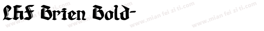 LHF Brien Bold字体转换